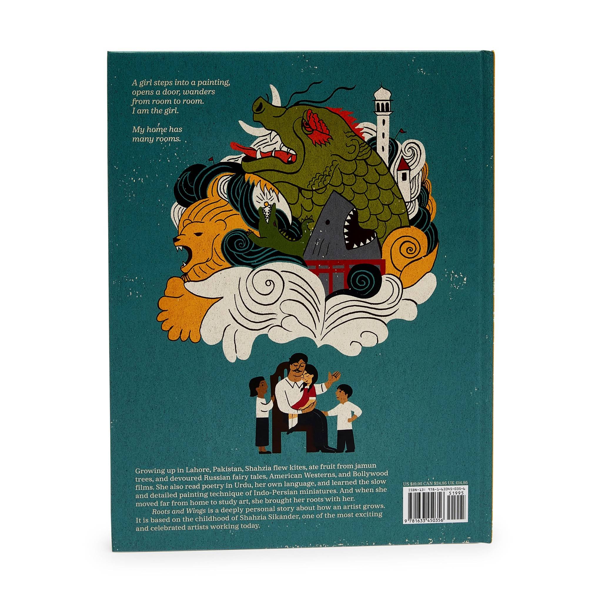 Roots and Wings: How Shahzia Sikander Became an Artist - Hardcover